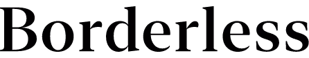 Borderless